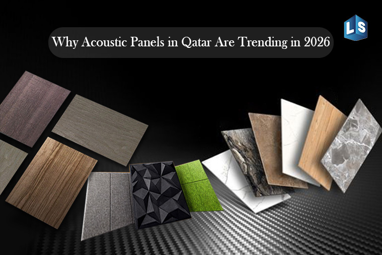 Why Acoustic Panels in Qatar Are Trending in 2026